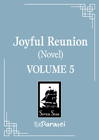 Joyful Reunion (Novel) Vol. 5