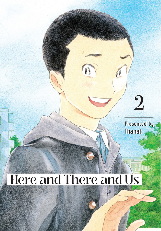 Here and There and Us Vol. 2 [PRE-ORDER]
