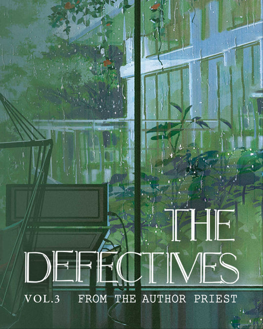 The Defectives Vol. 3